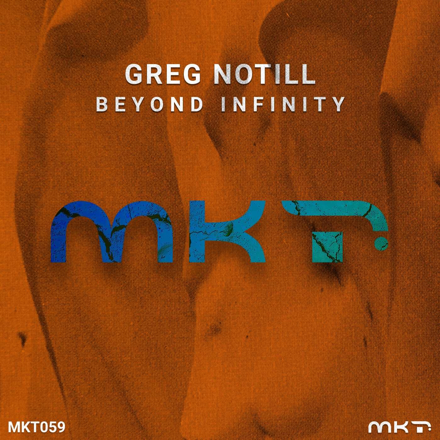 Greg Notill - Beyond Infinity [MKT059]